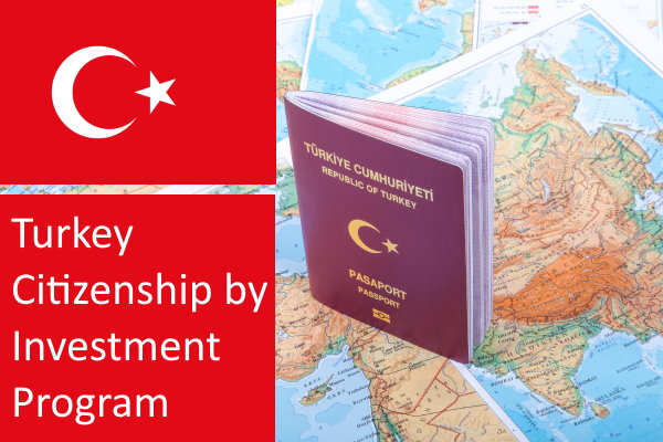 Citizenship by investment - Turkey: Investor program (2021) - EB5 BRICS