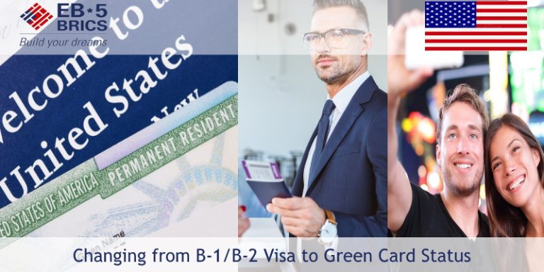 B-1/B-2 Visa To Green Card: A Guide In Changing Status