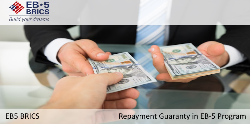 Repayment Guaranty in EB-5 Program